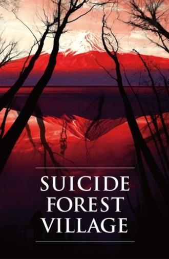 Suicide Forest Village (2021)