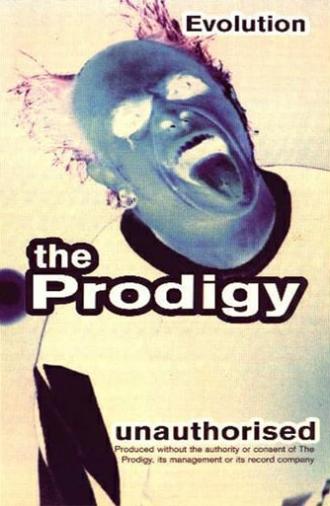 The Prodigy: Evolution - Unauthorised (1997)