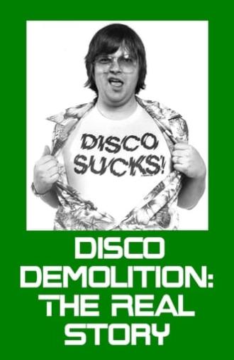 Disco Demolition: The Real Story (2004)