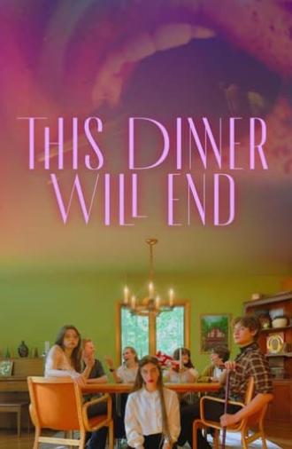 This Dinner Will End (2023)