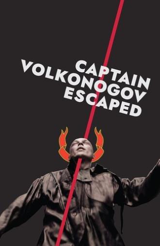 Captain Volkonogov Escaped (2023)