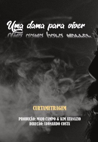 Uma Dama Para Viver, Uma Dama Para Morrer (2021)
