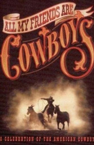 All My Friends Are Cowboys (1998)