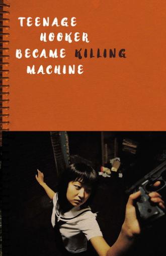 Teenage Hooker Became Killing Machine (2000)