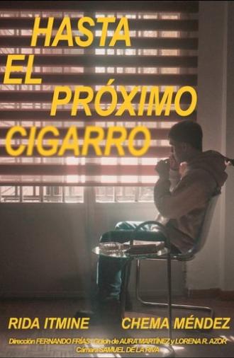 Hasta el próximo cigarro (2025)
