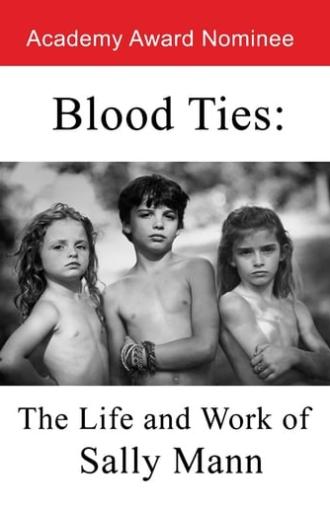 Blood Ties: The Life and Work of Sally Mann (1994)