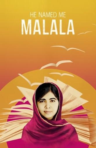 He Named Me Malala (2015)