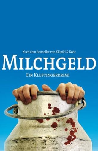 Milchgeld. Ein Kluftingerkrimi (2012)