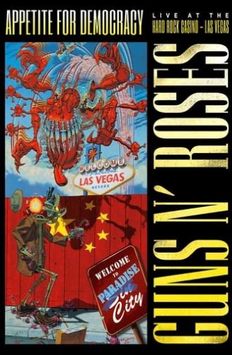 Guns N' Roses: Appetite for Democracy – Live at the Hard Rock Casino, Las Vegas (2012)