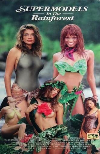 Supermodels in the Rainforest (1994)