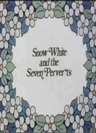 Snow White and the Seven Perverts (1973)