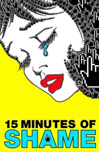 15 Minutes of Shame (2021)