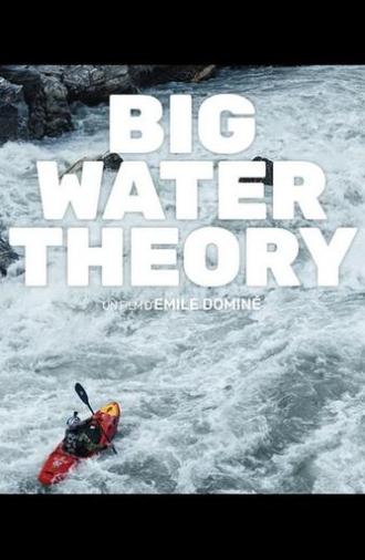 Big water theory (2024)