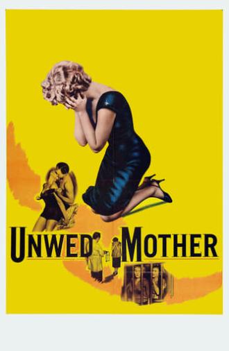 Unwed Mother (1958)