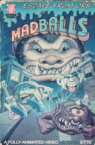 Madballs: Escape from Orb! (1986)