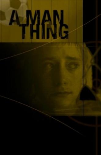 A Man Thing (2001)