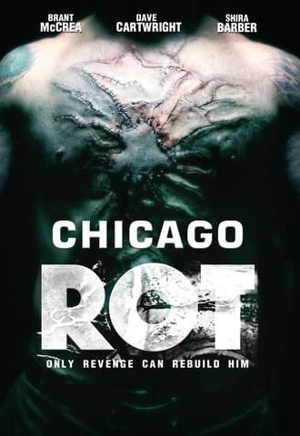 Chicago Rot (2015)