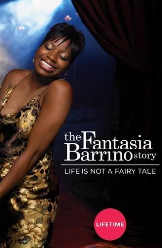 Life Is Not a Fairytale: The Fantasia Barrino Story (2006)