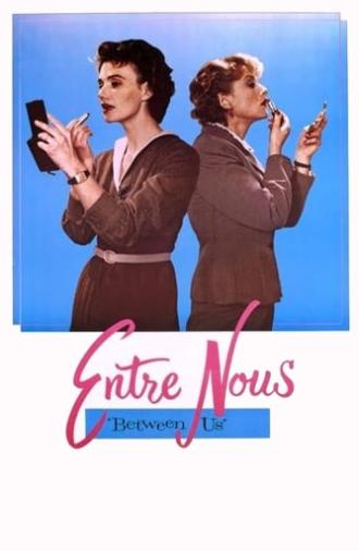 Entre Nous (1983)