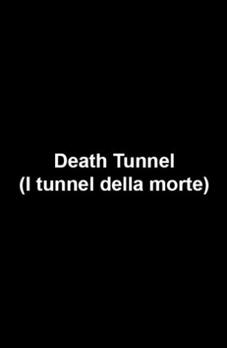Death Tunnel (2013)