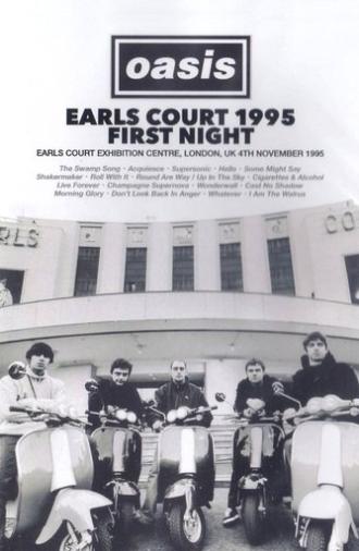 Oasis: First Night Live at Earls Court (1995)