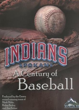 Spokane Indians: A Century of Baseball (2003)