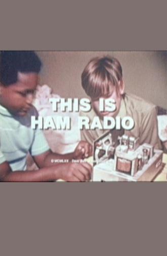 This Is Ham Radio (1970)