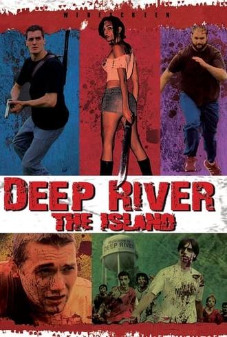 Deep River: The Island (2009)