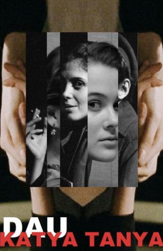 DAU. Katya Tanya (2020)