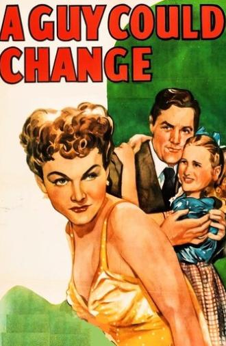 A Guy Could Change (1946)