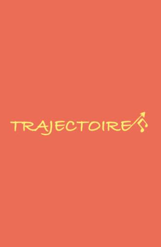 Trajectoire (2025)