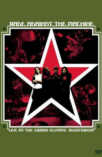 Rage Against the Machine: Live at the Grand Olympic Auditorium (2003)