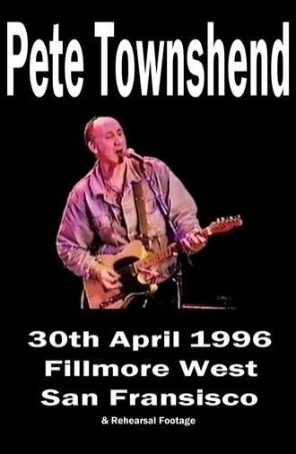 Pete Townshend - Live at Fillmore West, April 30th, 1996 (1996)