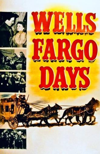 Wells Fargo Days (1944)
