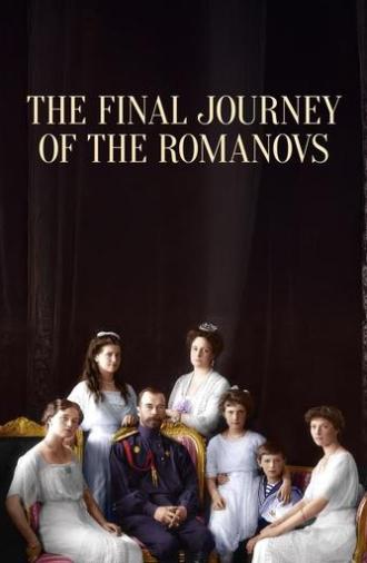 The Final Journey of the Romanovs (2017)