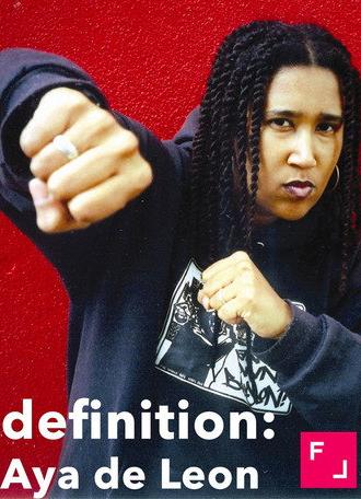 definition: Aya de Leon (2007)