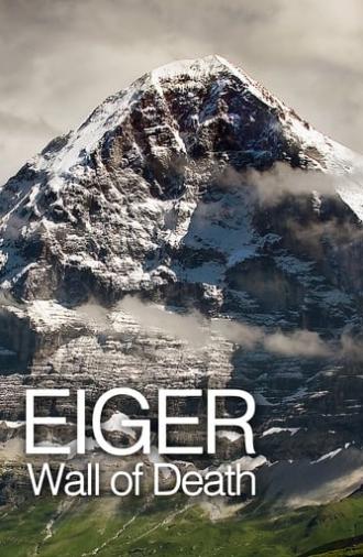 Eiger: Wall of death (2010)