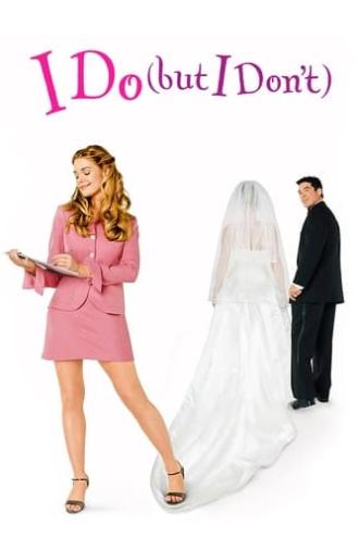 I Do (But I Don't) (2004)