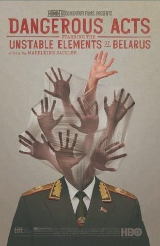 Dangerous Acts Starring the Unstable Elements of Belarus (2014)