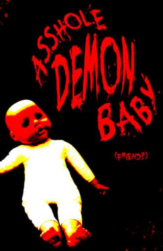 Asshole Demon Baby (2024)