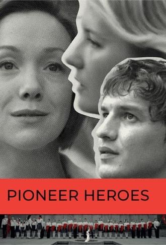 Pioneer Heroes (2015)