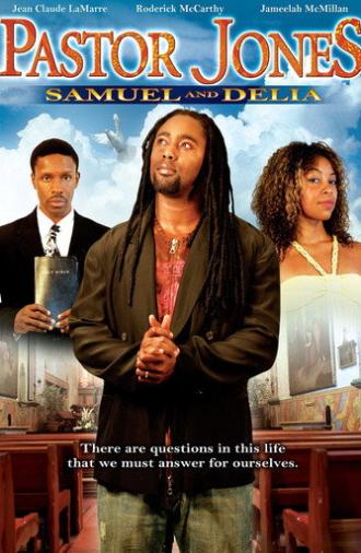 Pastor Jones: Samuel and Delia (2008)