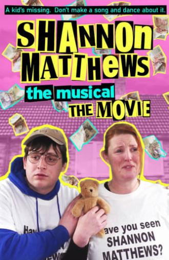 Shannon Matthews: The Musical... The Movie! (2024)