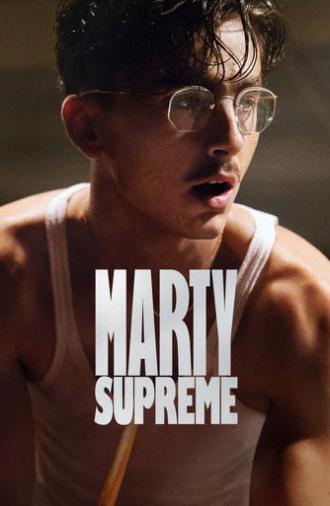 Marty Supreme (2025)