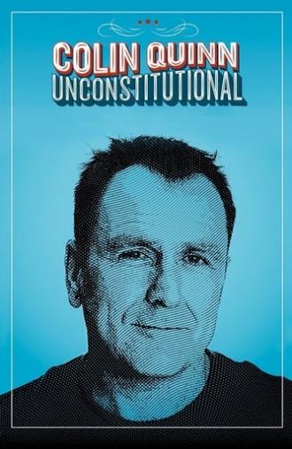 Colin Quinn: Unconstitutional (2015)