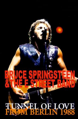 Bruce Springsteen: Live in East Berlin (1988)