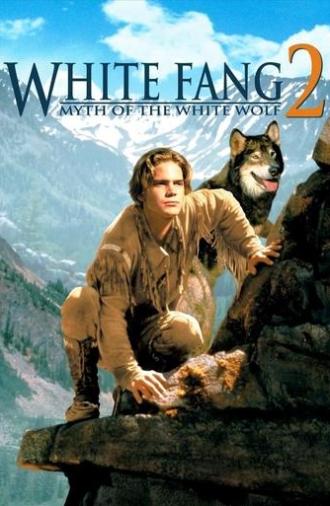 White Fang 2: Myth of the White Wolf (1994)