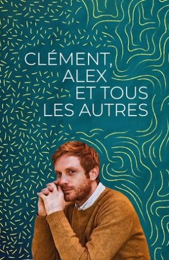 Clément, Alex, and Everyone Else (2019)