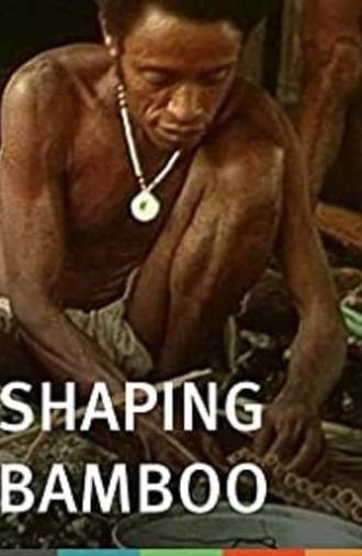 Shaping Bamboo (1979)