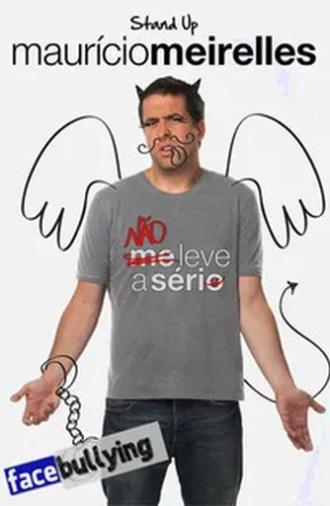 Maurício Meirelles: Não Leve A Sério (2014)